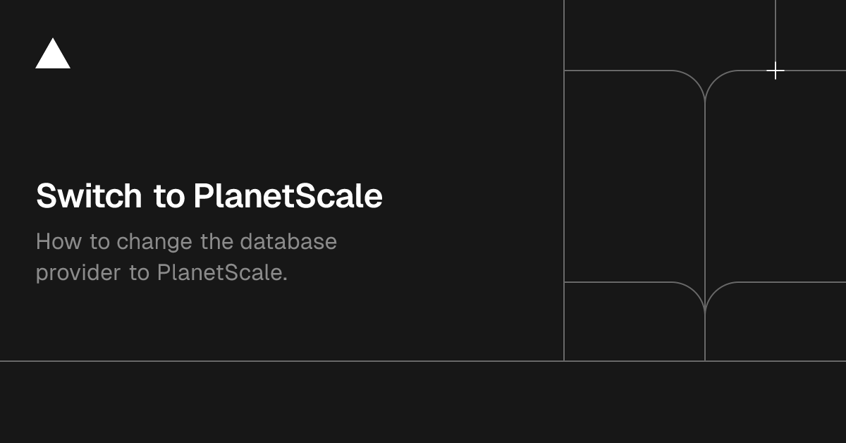 Switch to PlanetScale